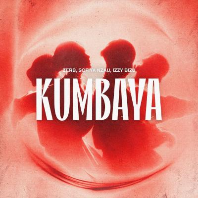 Kumbaya (feat. Sofiya Nzau & Izzy Bizu)
