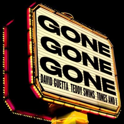 Gone Gone Gone (feat. Teddy Swims & Tones And I)
