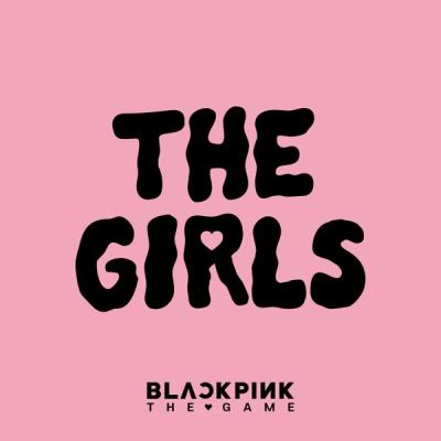 The Girls (Blackpink The Game OST)
