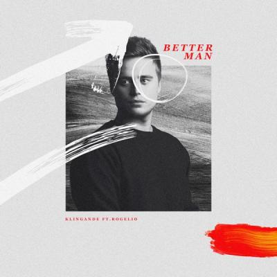Better Man (feat. Rogelio Douglas Jr.) 