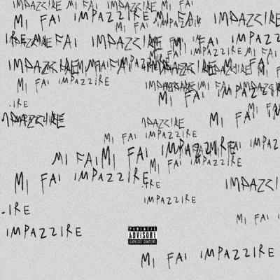 Mi Fai Impazzire
