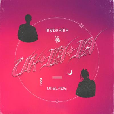 Uh La La  (feat. Vhelade)