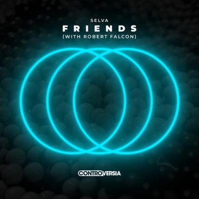 Friends (feat. Robin Falcon)