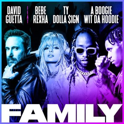 Family (feat. Bebe Rexha, Ty Dolla Sign & A Boogie Wit Da Hoodie)
