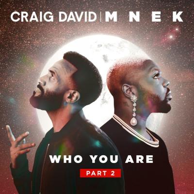 Who You Are (Part 2) [feat. MNEK & Mike Brainchild] 
