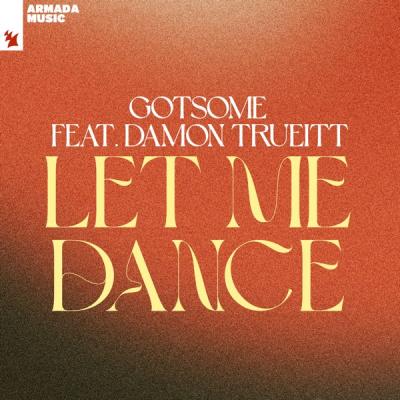 Let Me Dance (feat. Damon Trueitt)