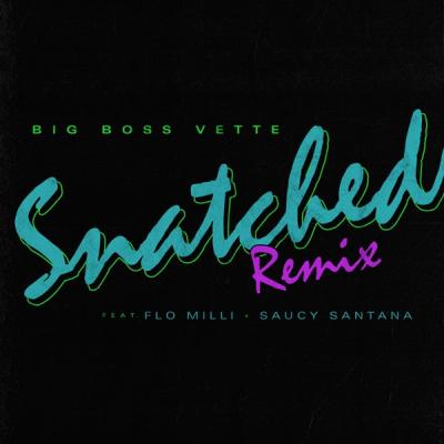 Snatched (feat. Flo Milli & Saucy Santana) [Remix]