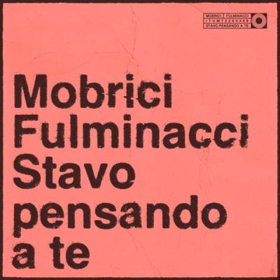 Stavo Pensando A Te (feat. Fulminacci)