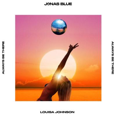 Always Be There (feat. Louisa Johnson)