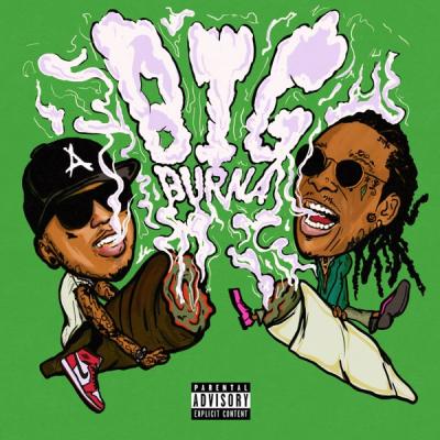 Big Burna (feat. Wiz Khalifa)