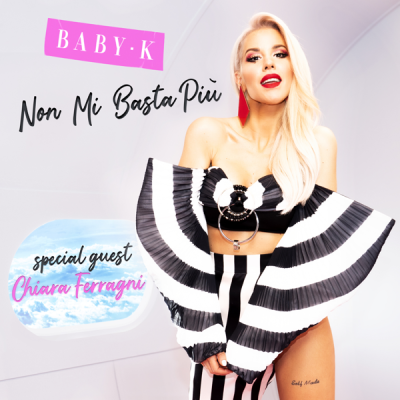 Non mi basta più (Special Guest Chiara Ferragni)