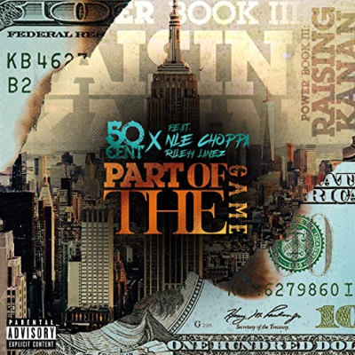 Part Of The Game (feat. NLE Choppa & Rileyy Lanez)