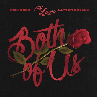 Both of us (feat. Layton Greene & Rick Ross)