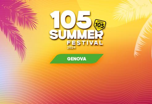 105 Summer Festival, la 3° tappa a Genova: la line-up
