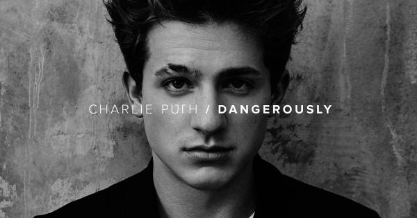CHARLIE PUTH Dangerously - Radio 105