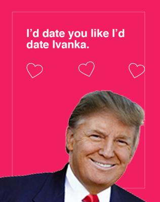 6. "Ti darei un appuntamento come quello che ho dato a Ivanka"